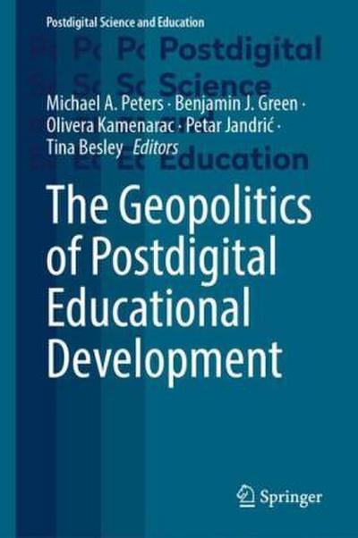 The Geopolitics of Postdigital Educational Development
