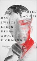 Das zweite Leben des Adolf Eichmann