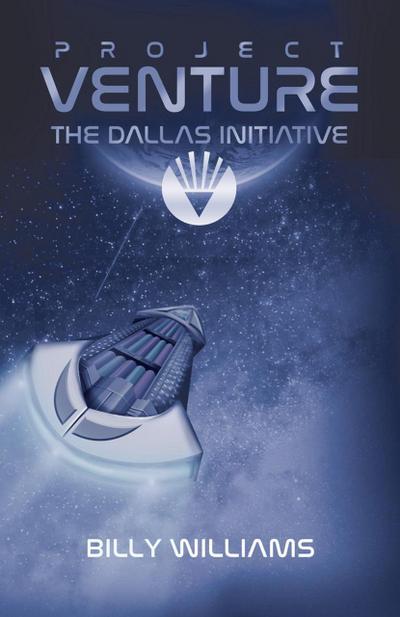 The Dallas Initiative (Project Venture, #1)