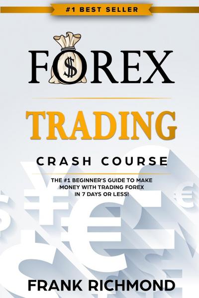 Forex Trading Crash Course