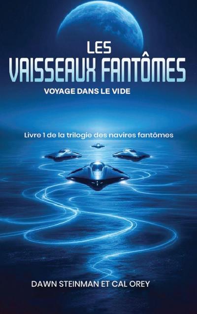 LES NAVIRES FANTÔMES