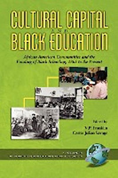 Cultural Capital and Black Educaiton