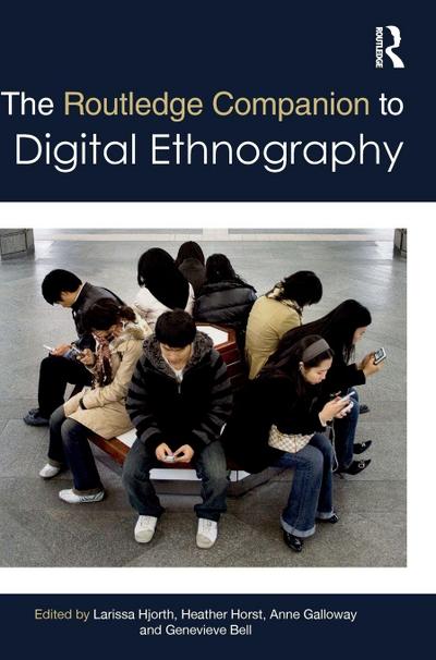The Routledge Companion to Digital Ethnography