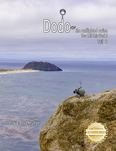 Dodo the unflighted swine