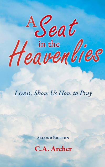 A Seat in the Heavenlies