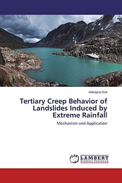Tertiary Creep Behavior of Landslides Induced by Extreme Rainfall
