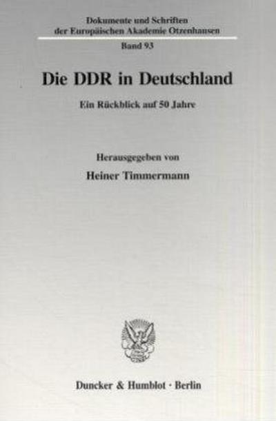 Die DDR in Deutschland - Heiner Timmermann
