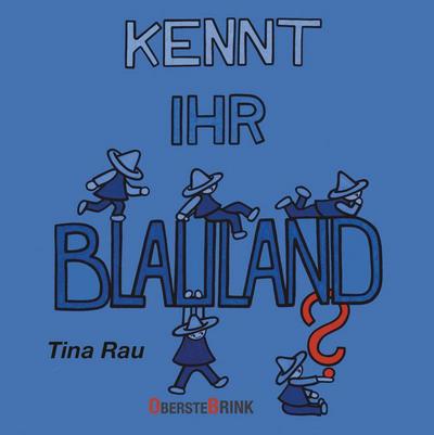 Kennt ihr Blauland?