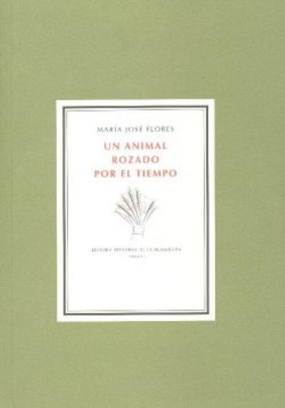 UN ANIMAL ROZADO POR EL TIEMPO