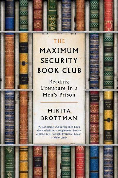 Maximum Security Book Club, The