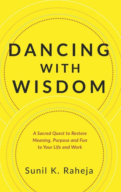 Dancing With Wisdom