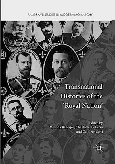 Transnational Histories of the ’Royal Nation’