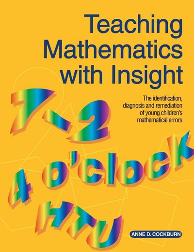 Teaching Mathematics with Insight