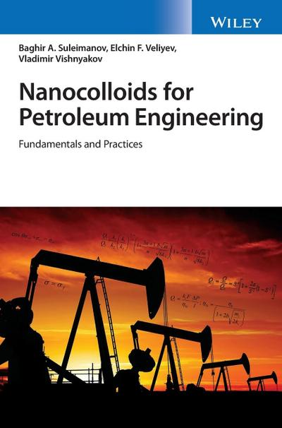 Nanocolloids for Petroleum Engineering