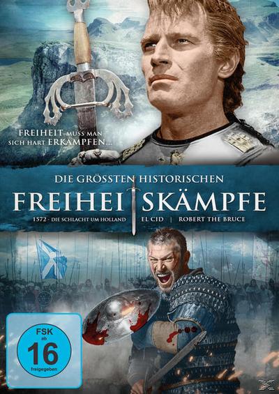 Die größten historischen Freiheitskämpfe: 1572 - Die Schlacht um Holland, El Cid, The Bruce-Kampf für Schottlands Freiheit DVD-Box