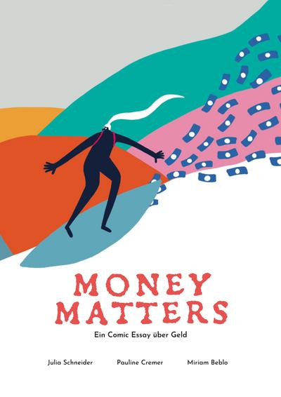 Money Matters - Ein Comic Essay über Geld