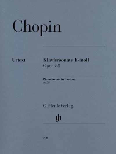 Frédéric Chopin - Klaviersonate h-moll op. 58