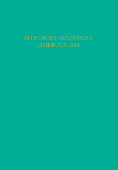 Bitburger Gespräche  Jahrbuch 2014