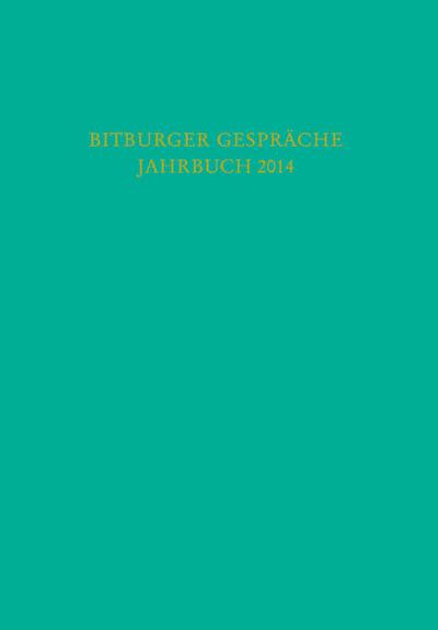 Bitburger Gespräche Jahrbuch 2014