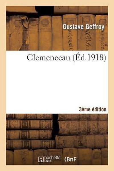 Clemenceau 3e Édition