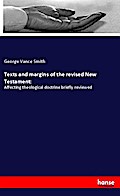 Texts and margins of the revised New Testament: