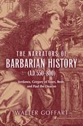 Narrators of Barbarian History (A.D. 550–800), The
