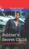 Soldier’s Secret Child (Mills & Boon Int