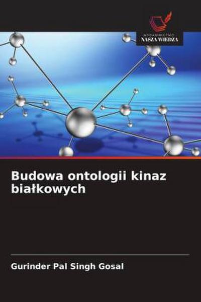 Budowa ontologii kinaz bia¿kowych