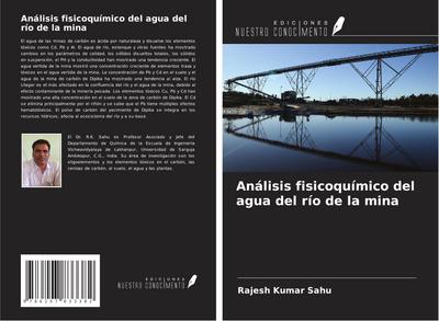 Análisis fisicoquímico del agua del río de la mina