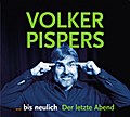... bis neulich. der letzte Abend
