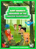 Aunt Wanda’s Memories of the Amazon Rainforest