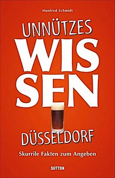 Unnützes Wissen Düsseldorf