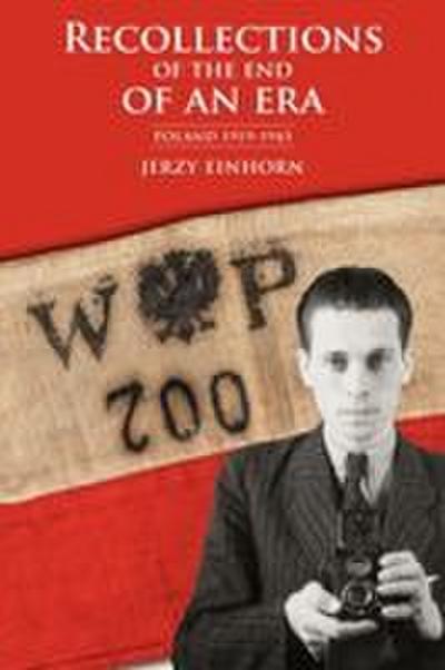 RECOLLECTIONS OF THE END OF AN ERA