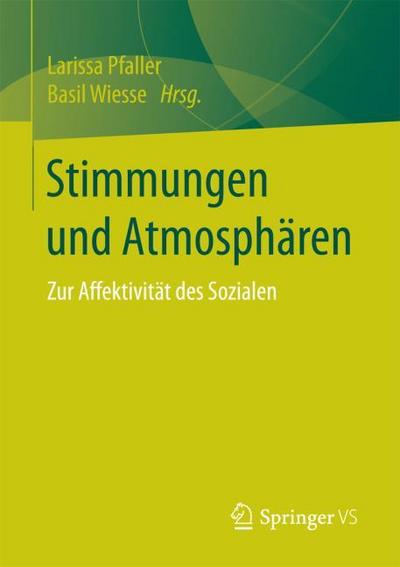 Stimmungen und Atmosphären