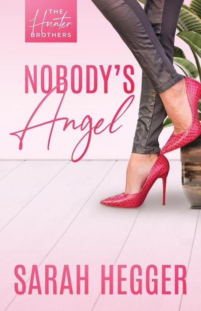 Nobody’s Angel
