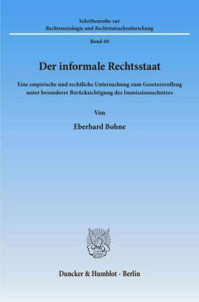 Der informale Rechtsstaat.