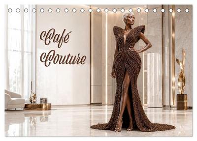 Café Couture (Tischkalender 2027 DIN A5 quer), CALVENDO Monatskalender