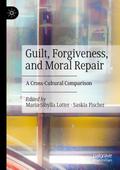 Guilt, Forgiveness, and Moral Repair