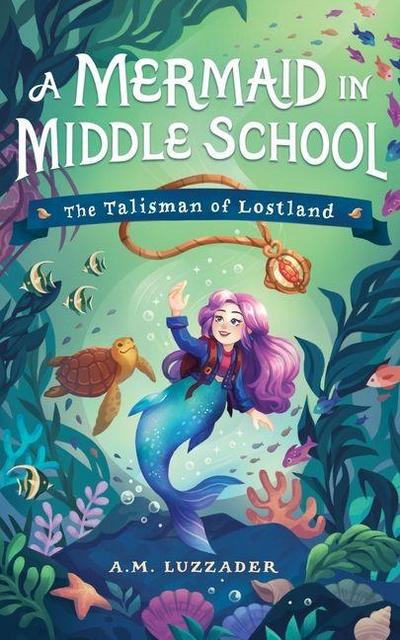 A Mermaid in Middle School