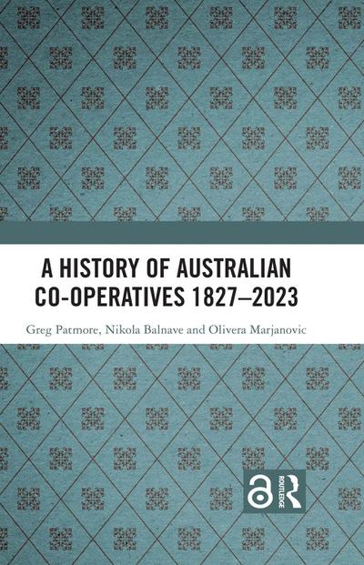 A History of Australian Co-operatives 1827-2023