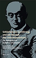 Schöpferische Zerstörung und der Wandel des Unternehmertums