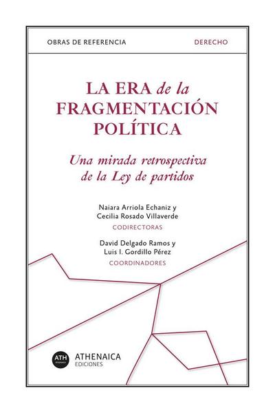 La era de la fragmentación política