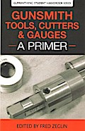 Gunsmith Tools, Cutter & Gauges