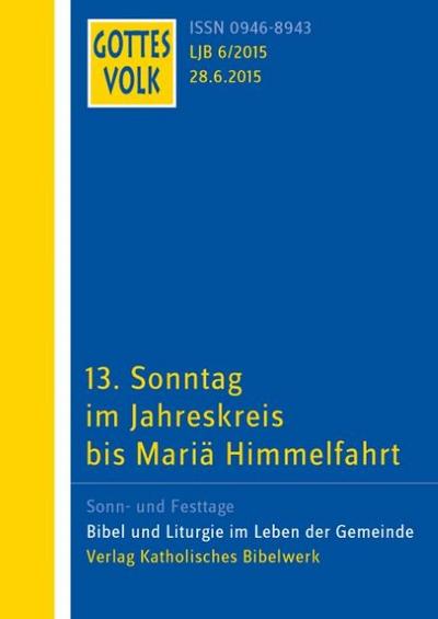 Gottes Volk Lesejahr B 6/2015