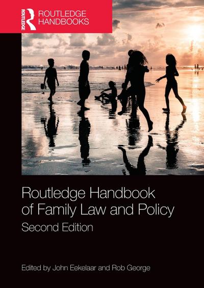 Routledge Handbook of Family Law and Policy
