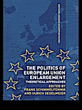 The Politics of European Union Enlargement