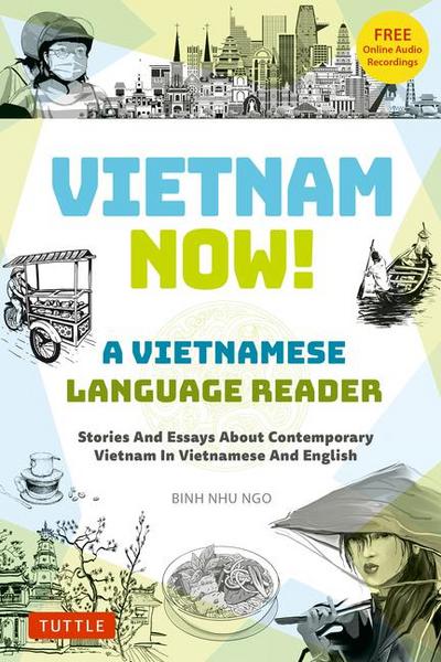 Vietnam Now! a Vietnamese Language Reader