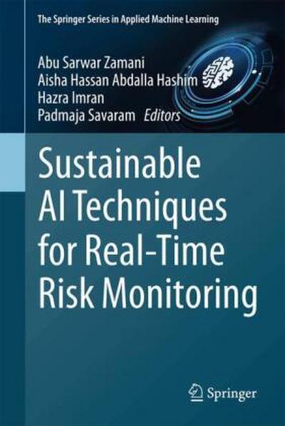 Sustainable AI Techniques for Real-Time Risk Monitoring