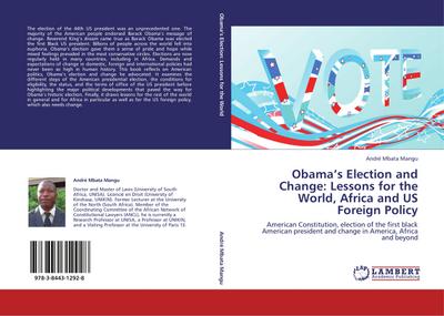 Obama’s Election and Change: Lessons for the World, Africa and US Foreign Policy