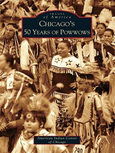 Chicago’s 50 Years of Powwows